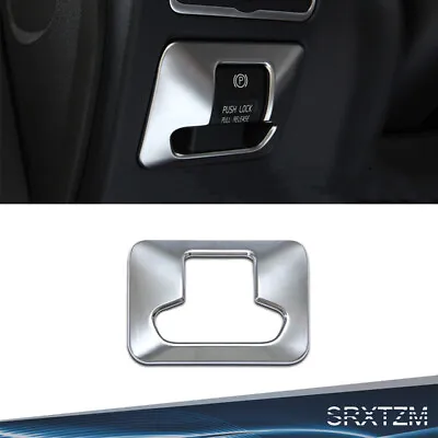 Car Inside Accessories Chrome Electronic Handbrake Button Panel Trim For Volvo  • $7.63