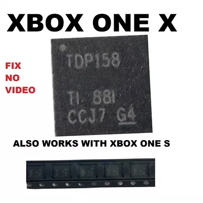 HDMI Retimer IC Integrated Chip TDP158 FIX NO VIDEO Microsoft Xbox One X  / S • $11.75