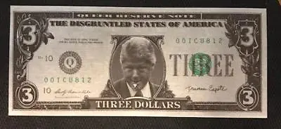 Clinton Currency - 1996 $3  Bill  Novelty Note 00icu812 Signed Truman Capote • $1.25