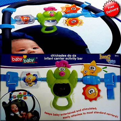 New Hang On Baby Infant Babys Activity Bar Carrier Water Filled Chickadee Do Da • £5.99