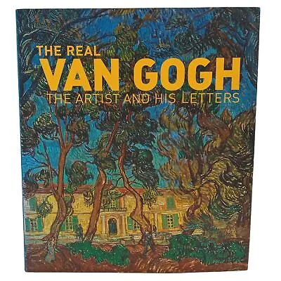 The Real Van Gogh The Artist And His Letters Art Book Hardback Dustjacket HBDJ • $55.99