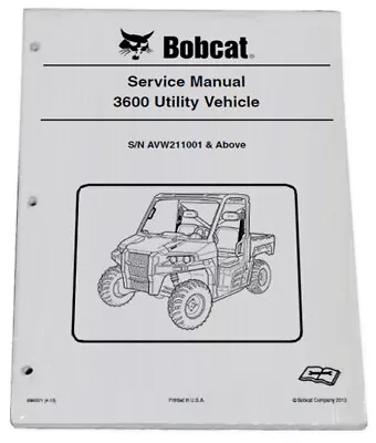 Bobcat 3600 Utility Vehicle Service Manual Shop Repair Book Part Number# 6990371 • $58.32