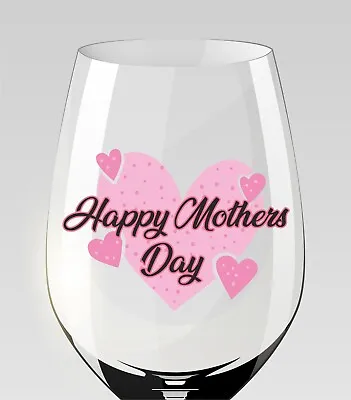 X9 Happy Mother's Day Vinyl Decal Stickers - Love Hearts Decor Wine Glass L00464 • £4.99