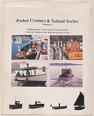 Pocket Cruisers &Tabloid Yachts: Building Plans For 6 Small Cruising Craft Vol1 • $37.97