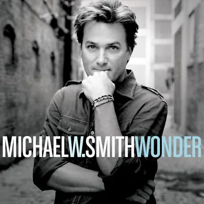 Michael W. Smith - Wonder - (CD Album) (Very Good Plus (VG+)) • $2.21