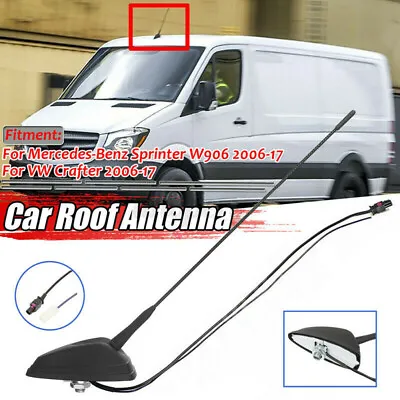 Roof AM/FM Antenna Radio Aerial Fits For Mercedes Sprinter W906 2006-2017 • $26.37