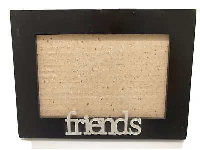 Friends Picture Frame Black Malden Brand For About 6 X 4 In. Photo Free-Stand. U • $10.95