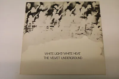 The Velvet Underground - White Light/White Heat - LP Vinyl Record - NEAR MINT • £25