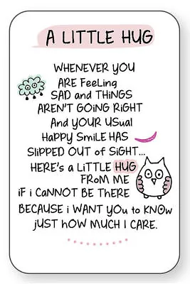 A LITTLE HUG WALLET CARD INSPIRED WORDS Verse Keepsake Sentimental Gift Love💕  • £3.29
