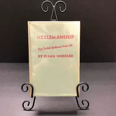 Sizzlemanship - Elmer Wheeler - 3rd Print - 1942 • $87.50