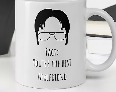 Fact: You're The Best Girlfriend Mug Dwight Schrute Mug The Office Mug Tv Show • $26.99