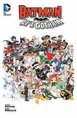 Batman: Li'l Gotham Volume 1 By Fridolfs Derek; Nguyen Dustin • $6.41