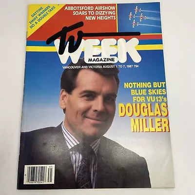 TV Week Magazine Vancouver Victoria August 1987 Douglas Miller • $9.01