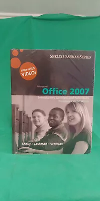 Microsoft Office 2007 Introductory Concepts & Techniques Book Now With Video. • $25