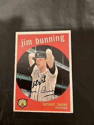 Jim Bunning/HOF Autographed 1959 Topps Card (d. 2017) • $4.25