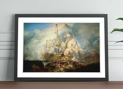 £37.99 • Buy J M W TURNER THE BATTLE Of TRAFALGAR FRAMED ART POSTER PAINTING PRINT 4 SIZES