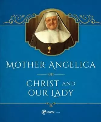 Mother Angelica On Christ And Our Lady • $6.22