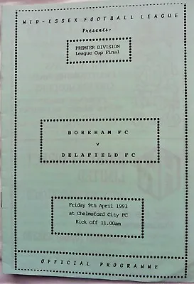 Boreham V Delafield At Chelmsford City Fc 9/4/1993 Mid-essex League Cup Final • £1.99