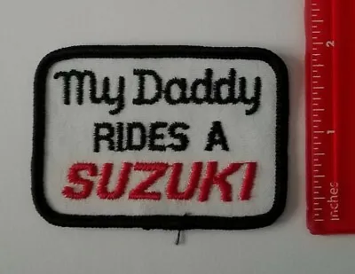 $10.63 • Buy Vintage 60s-70s My Daddy Rides A SUZUKI  Motorcycle Biker Jacket Patch