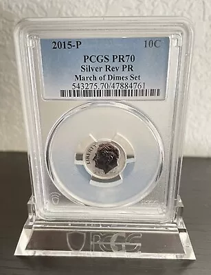 2015-P Silver Reverse Proof Dime - March Of Dimes PCGS PR70 PF70 2015 P • $183.99