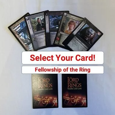 Fellowship Of The Ring - Singles - Lord Of The Rings LoTR CCG / TCG - HD Photos • £1.99