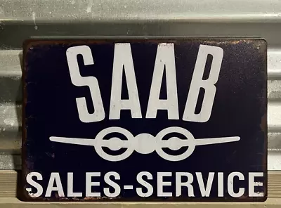 Saab Sales - Service 8 X12  Metal Sign Distressed Look • $10.97