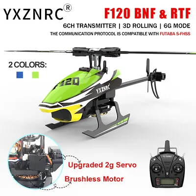 ​YXZNRC F120 3D 2.4G 6CH 6-Axis Gyro Direct Drive Flybarless RC RTF Helicopter • $172.45