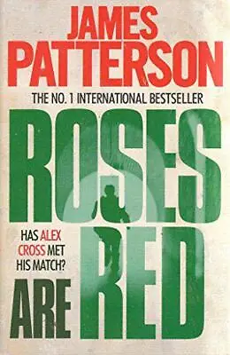 £3.55 • Buy Roses Are Red By Patterson, James, Good Used Book (Paperback) FREE & FAST Delive