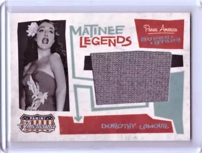 2011 Panini Americana DOROTHY LAMOUR Super Stars MATINEE LEGENDS - 15/25 • $19.99