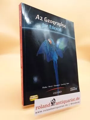 A2 Geography For Edexcel Digby Bob Catherine Hurst And Russel Chapman: • £7.60