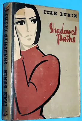 1944 USSR Edition (Moscow)    SHADOWED PATHS   Ivan Bunin • $25