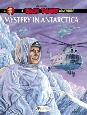 £9.09 • Buy Buck Danny Vol. 6: Mystery In Antartica. Bergese 9781849182874 Free Shipping**