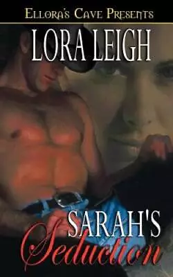 Sarah's Seduction (Men Of August Book 2) - Paperback By Leigh Lora - VERY GOOD • $4.64