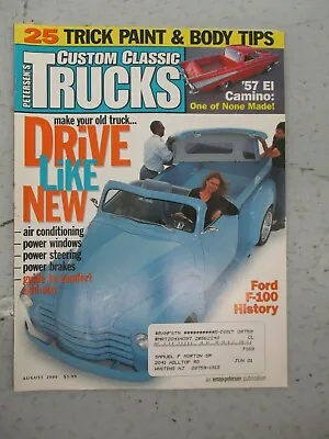 Petersen's Custom Classic Truck Magazine August 2000 Ford F-100 1957 El Camino • $11.95