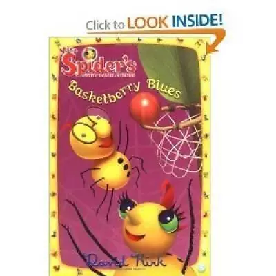 Basketberry Blues (Miss Spiders Sunny Patch Friends Vol 4) - Hardcover - GOOD • $4.49