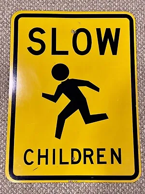 Slow Children Metal Street Road Sign - Vintage • $199