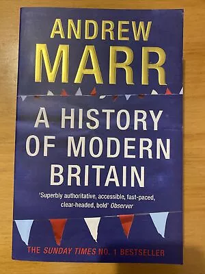 A History Of Modern Britain By Andrew Marr (Paperback 2009) • £3.25