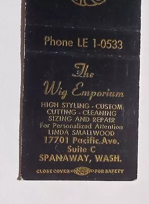 1960s The Wig Emporium Hair Styling Spanaway WA Pierce Co Matchbook Washington • $3.18