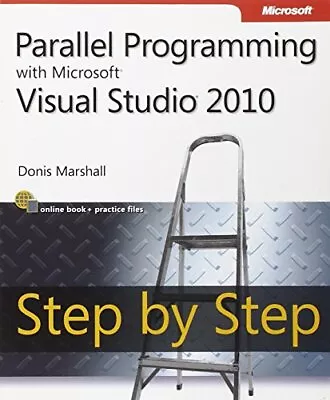 Parallel Programming With Microsoft Visual Studio 2010 Step By Step • $7.37