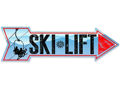 $12.99 • Buy Metal Sign-Ski Lift-Directional Arrow Sign - Durable Metal Sign - Indoor/outdoor