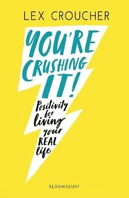 $20.10 • Buy You're Crushing It: Positivity For Living Your REAL Life By Lex 
