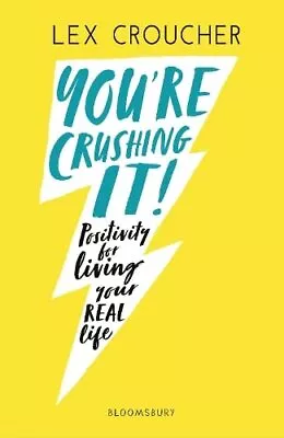 $20.10 • Buy You're Crushing It: Positivity For Living Your REAL Life By Lex 