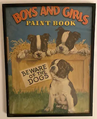 Vintage Poster Boys And Girls Paint Book Beware Of The Dogs Boston Terriers • $14.99