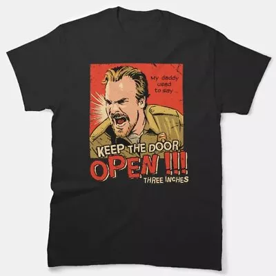 Jim Hopper Keep The Door Open Meme Classic T-Shirt • $6.99