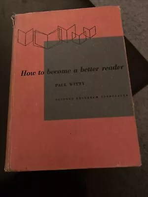 Vintage 1953 How To Become A Better Reader By Paul Witty • $12