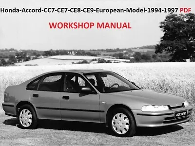 Honda Accord CC7 / CE7 / CE8 / CE9 Model Years 1994 -1997 Repair/Service Manual • $8.70