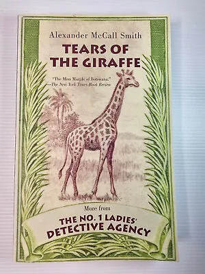 TEARS OF THE GIRAFFE By Alexander McCall Smith - Paperback • $9