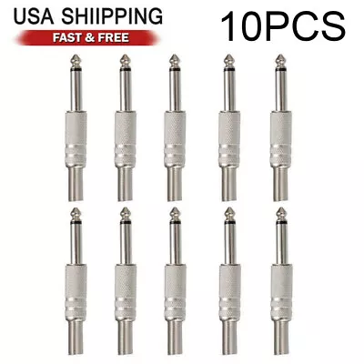 10PCS 1/4'' 6.35mm Male Mono Monaural Audio Cable Jack Connector Plug • $8.78