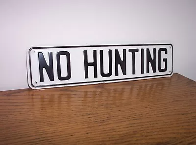 Vintage NO HUNTING Embossed Metal Sign Old Fishing Cabin Decor • $65