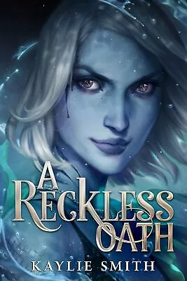 A Reckless Oath (Witch's Dice 2) (A Ruinous Fate) By Kaylie Smith NEW Book FRE • £13.62